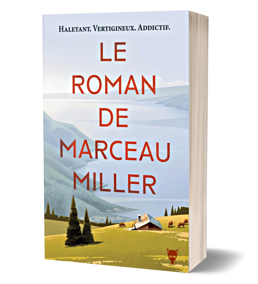 Le roman de Marceau Miller - Editions de La Martinière